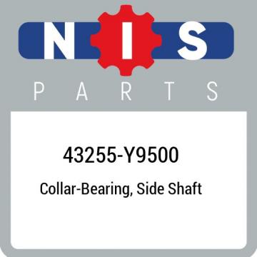 43255-Y9500 Nissan Collar-bearing, side shaft 43255Y9500, New Genuine OEM Part